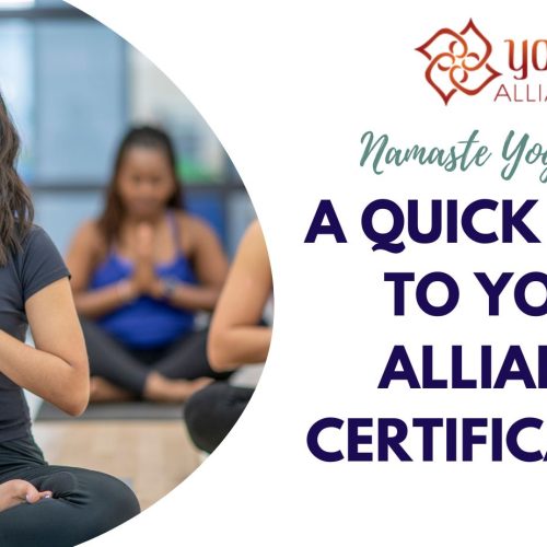 A Quick Guide to Yoga Alliance Certifications RYT 200, RYT 300, RYT 500